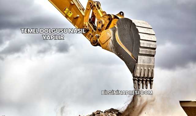 Temel Dolgusu Nasıl Yapılır