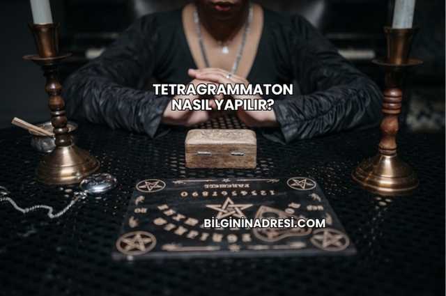 Tetragrammaton Nasıl Yapılır?