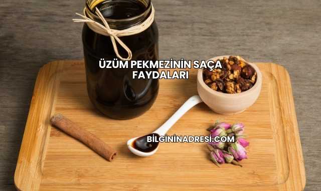 Üzüm Pekmezinin Saça Faydaları