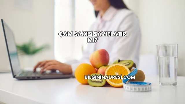 Çam Sakızı Zayıflatır mı?