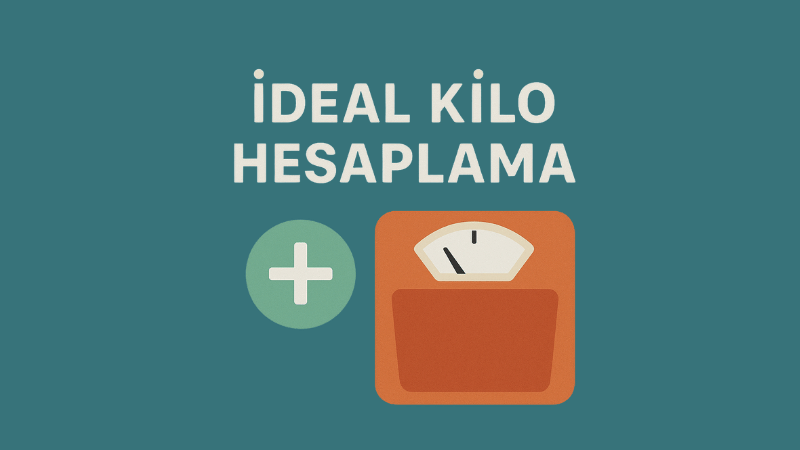 İdeal Kilo Hesaplama