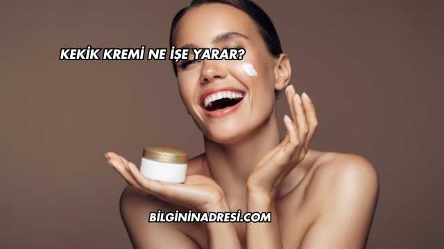 Kekik Kremi Ne İşe Yarar?