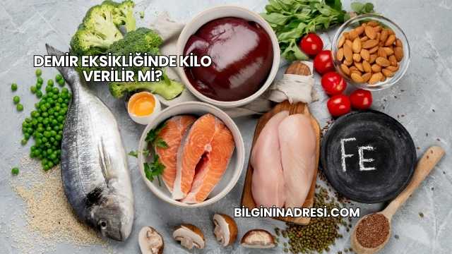 Demir Eksikliğinde Kilo Verilir mi?