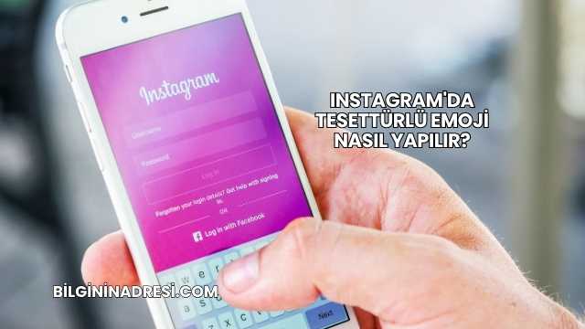 Instagram'da Tesettürlü Emoji Nasıl Yapılır?