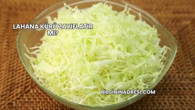 Lahana Kürü Zayıflatır mı?