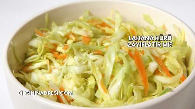 Lahana Kürü Zayıflatır mı?