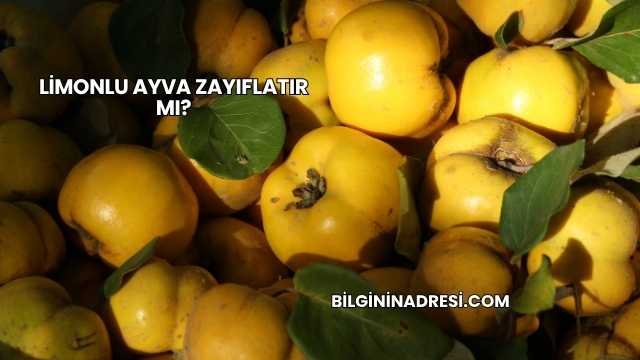 Limonlu Ayva Zayıflatır mı?