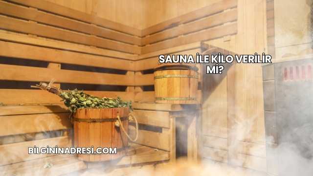 Sauna İle Kilo Verilir mi?