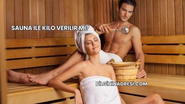Sauna İle Kilo Verilir mi?