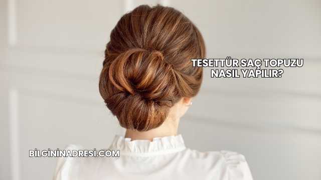 Tesettür Saç Topuzu Nasıl Yapılır?
