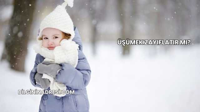 Üşümek Zayıflatır mı?